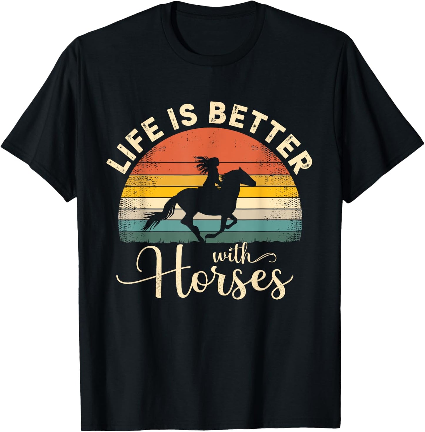 Girl Horse Riding Vintage Life Is Better With Horses T-Shirt - T-Shirt | Black