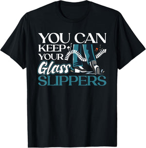 You Can Keep Your Glass Slippers - Tap Dance T-Shirt - T-Shirt | Black