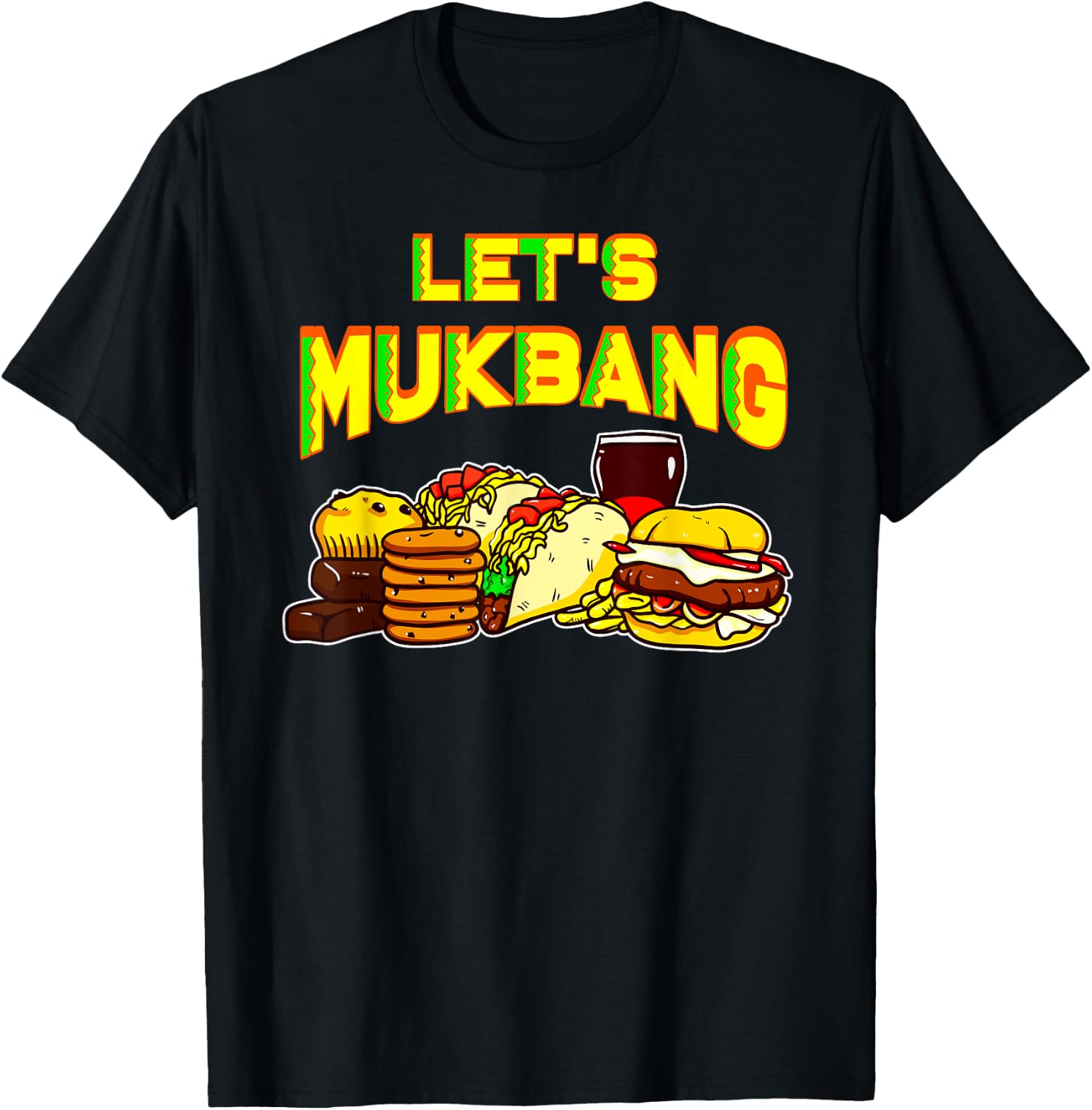 Let's Mukbang Shirt Tacos Food Junkie Women T-Shirt - T-Shirt | Black