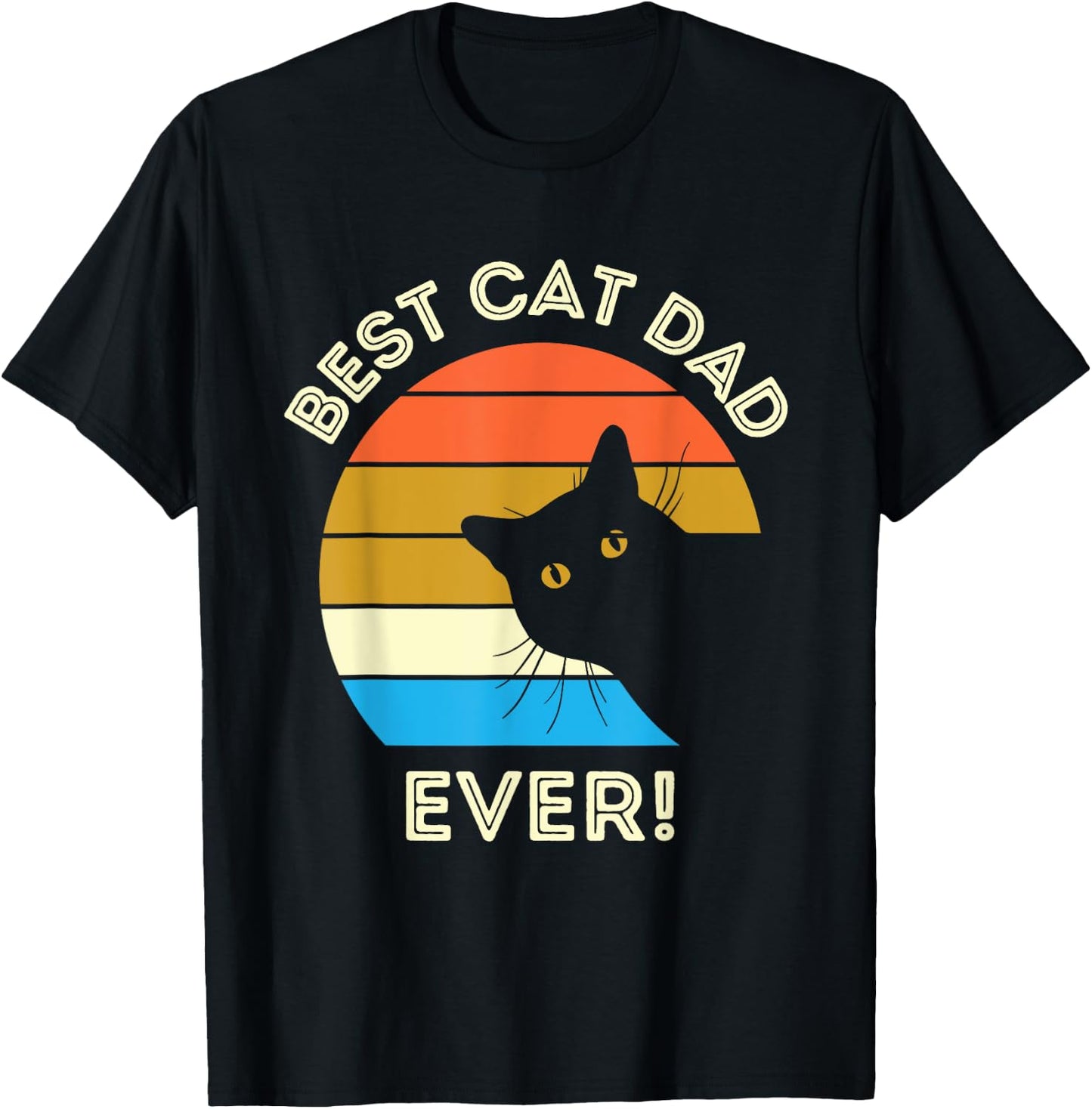 Best Cat Dad Ever Men T-Shirt - T-Shirt | Black
