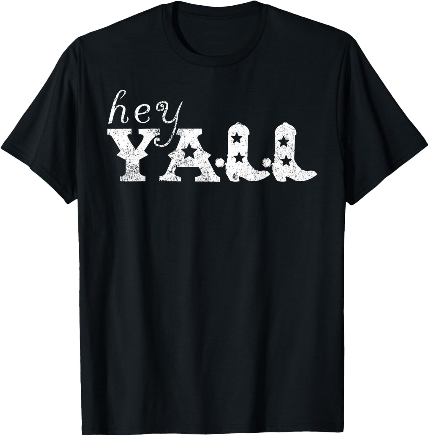 Hey Y'All Cowboy Boots T-Shirt - T-Shirt | Black