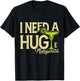 Margarita Drinking Lovers I Need A Huge Margarita T-Shirt - T-Shirt | Black
