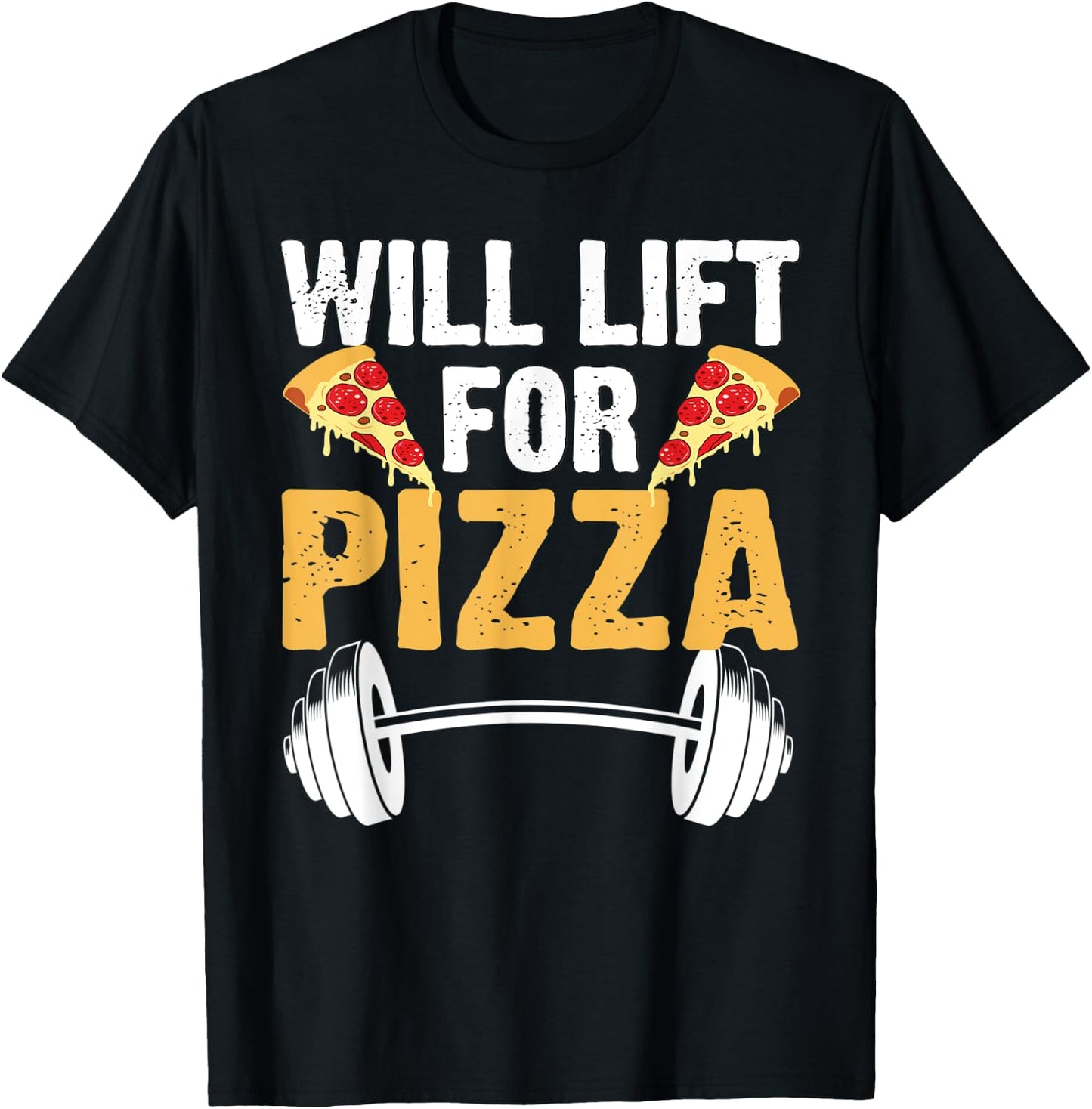 Will Lift For Pizza Gym Workout Weightlifting T-Shirt - T-Shirt | Black