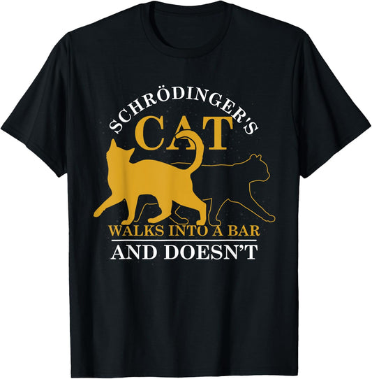 Physicist Humor Funny Scientist Gift Schroedingers Cat T-Shirt - T-Shirt | Black