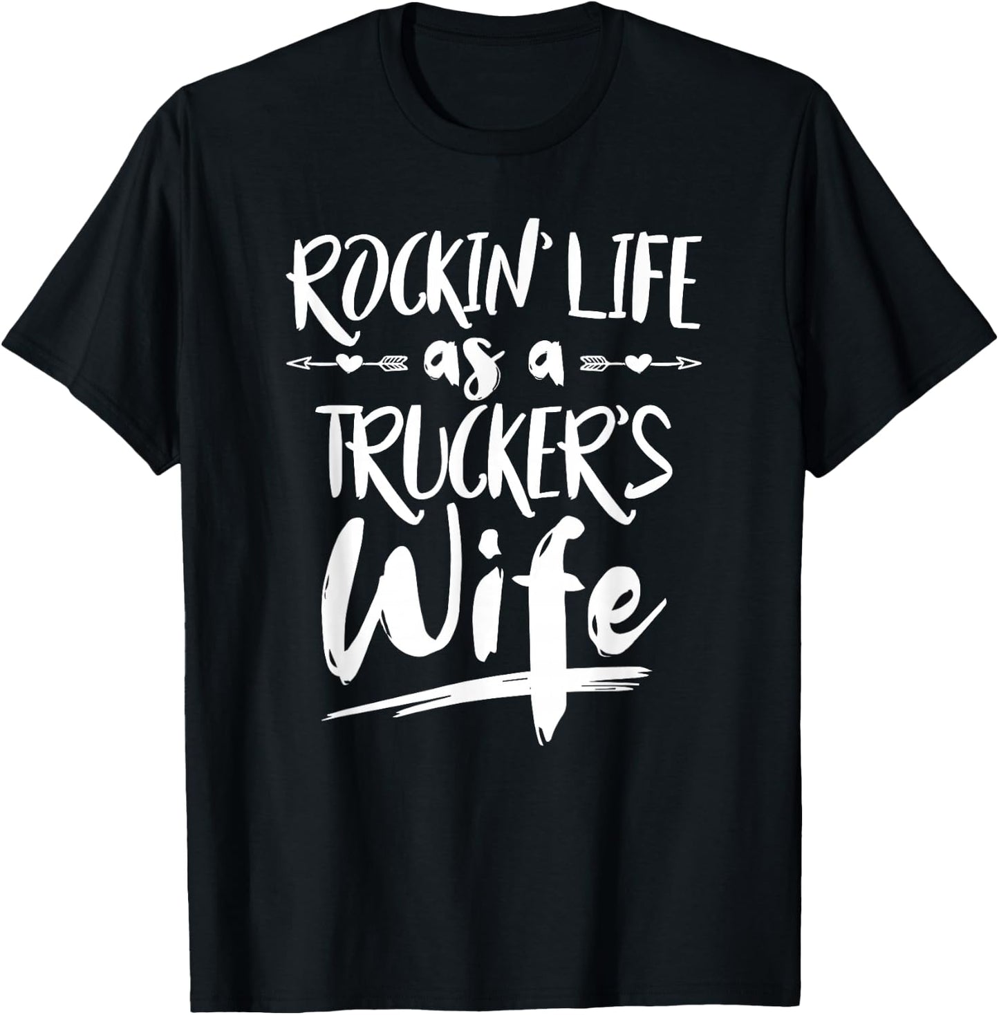 Cute Wife Semi Truck Driver Design For Wives Of Truckers T-Shirt - T-Shirt | Black