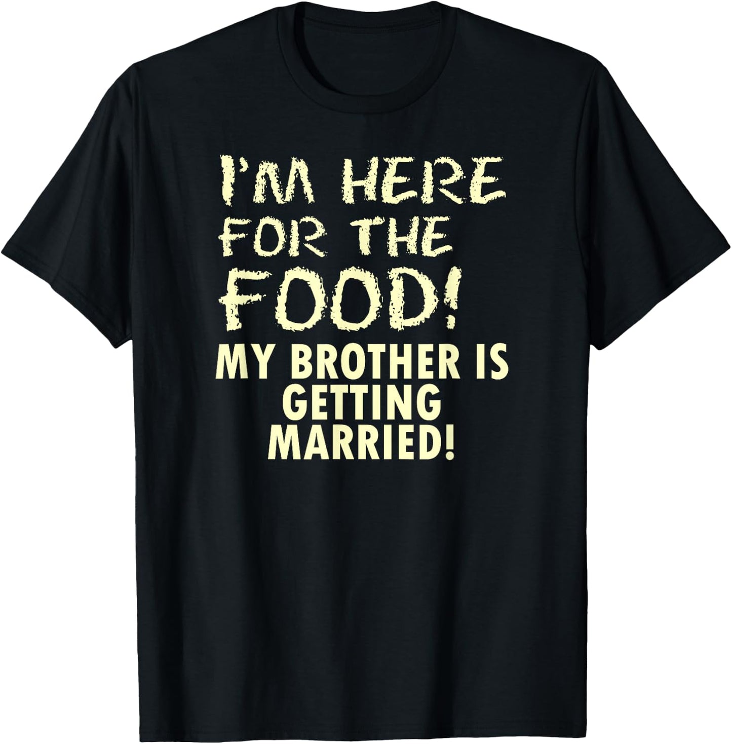 Funny brother of the groom. T-Shirt - T-Shirt | Black