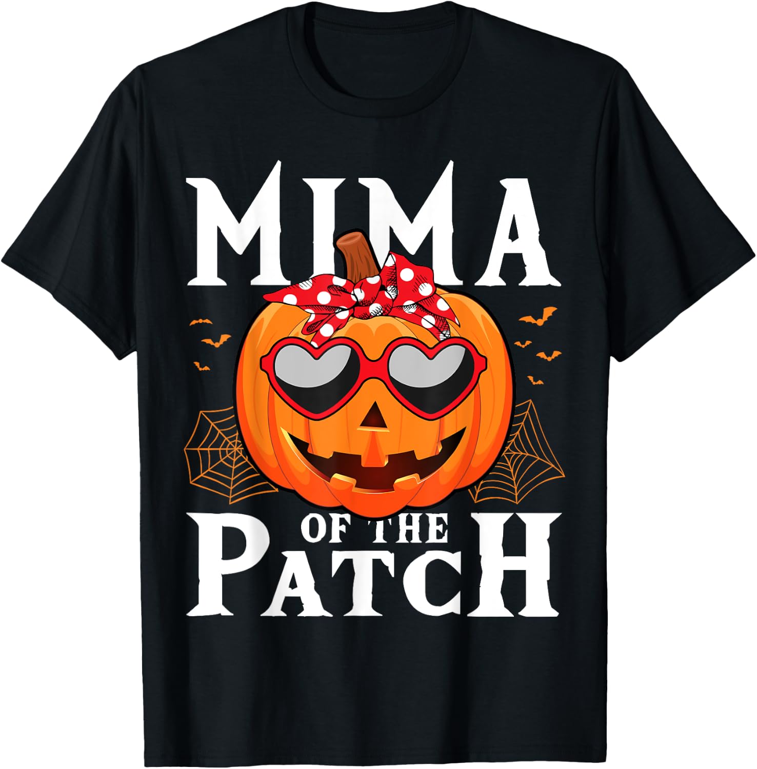 Pumpkin Mima Of The Patch Family Halloween Costume T-Shirt - T-Shirt | Black
