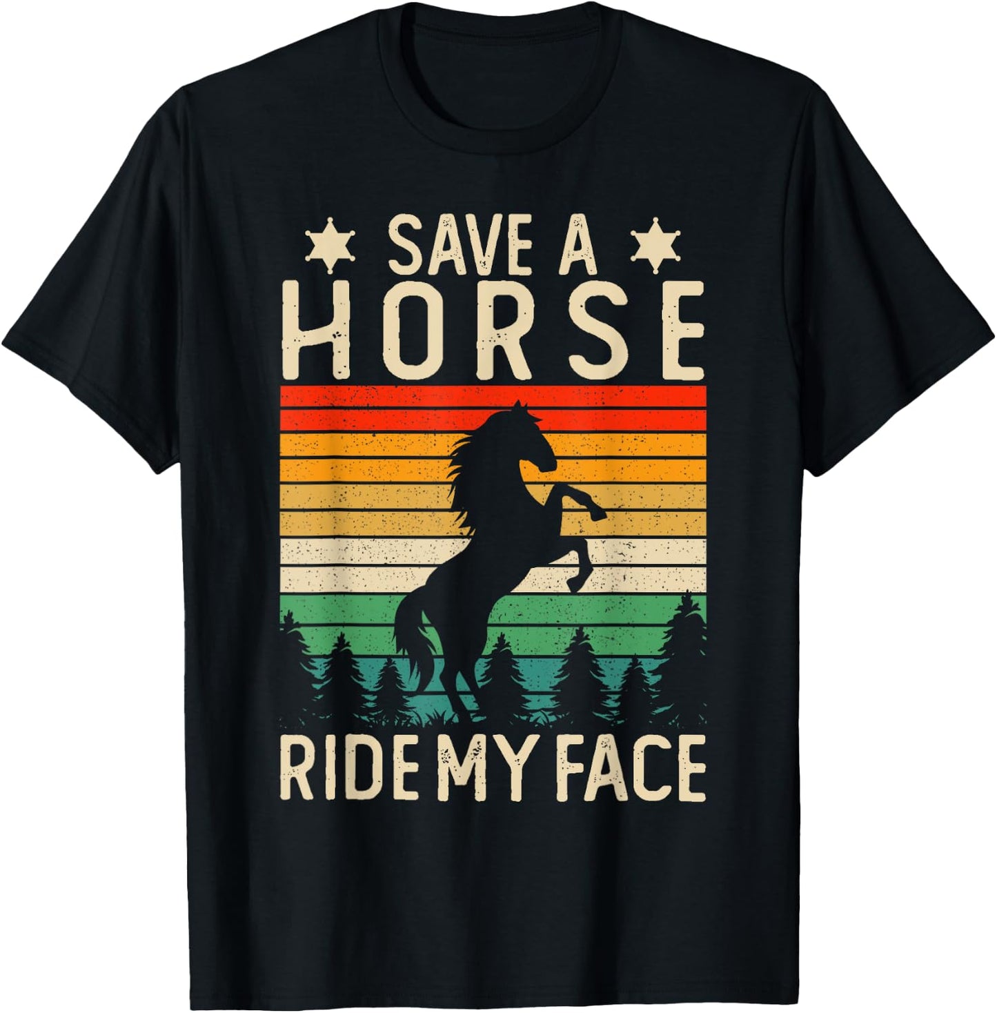 Funny Horse Riding Adult Joke Save A Horse Ride My Face T-Shirt - T-Shirt | Black