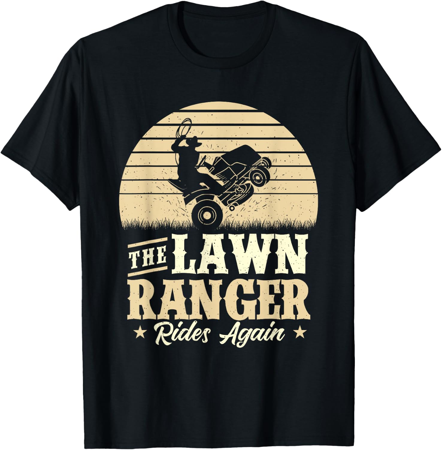 The Lawn Ranger Rides Again - Lawn Mower Gardener Gardening T-Shirt - T-Shirt | Black