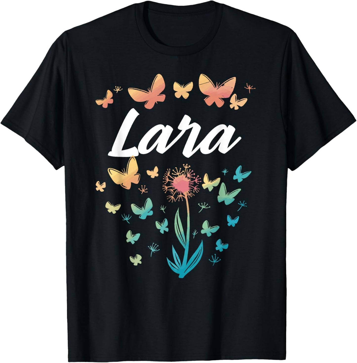 Lara Birthday Sister Butterfly Dandelion Name Lara T-Shirt - T-Shirt | Black