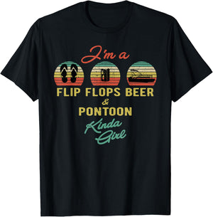 Funny Summer Lake I'm a Flip Flops Beer & Pontoon Kinda Girl T-Shirt - T-Shirt | Black
