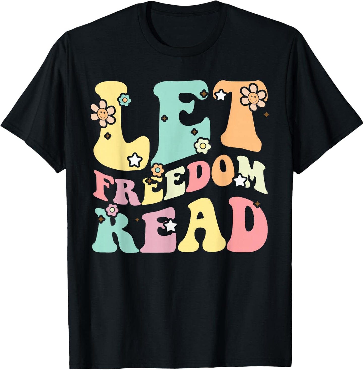 Let Freedom Read Book Lover Librarian Bookworm Reading Books T-Shirt - T-Shirt | Black