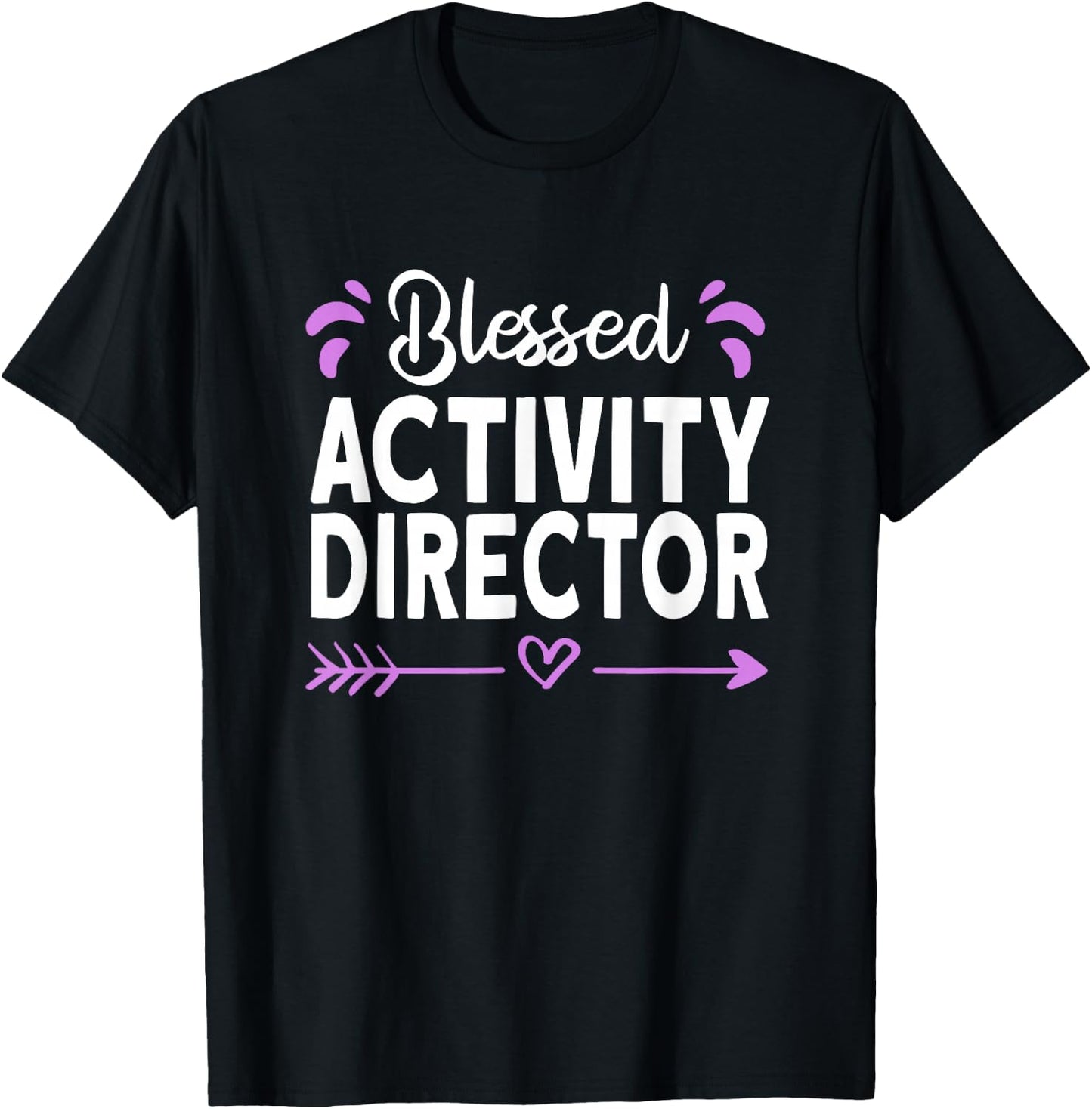 Blessed Activity Director T-Shirt - T-Shirt | Black