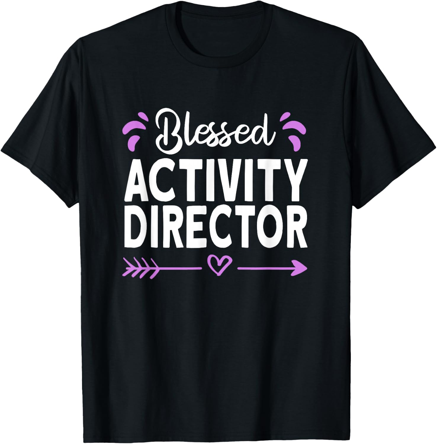 Blessed Activity Director T-Shirt - T-Shirt | Black