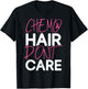 Chemo Hair Don't Care Breast Cancer Fighter Chemotherapy T-Shirt - T-Shirt | Black