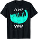 Cat Flipping Off Shirt Cat Giving Middle Finger Fluff Off Women T-Shirt - T-Shirt | Black