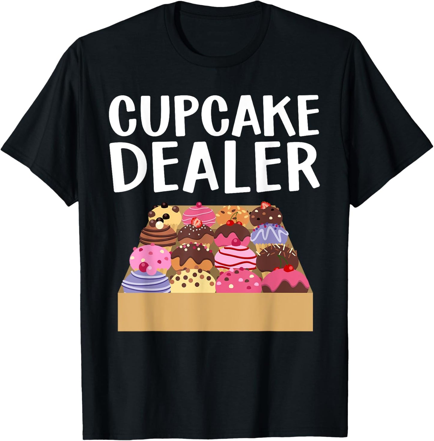Cool Cupcake Women Baking Cookie Baker Cake Dealer T-Shirt - T-Shirt | Black