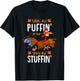 Huffin and Puffin for that Gravy and Stuffin or Turkey Trot T-Shirt - T-Shirt | Black