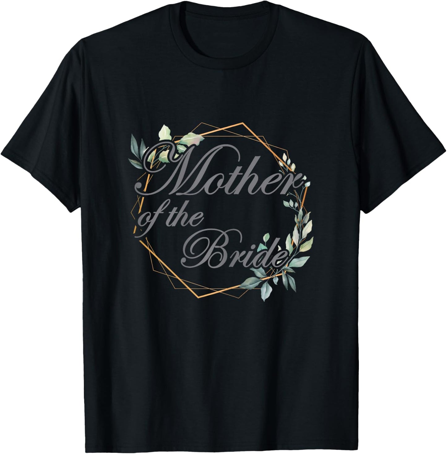 Wedding Bridal Shower Bride Mom Mother of the Bride T-Shirt - T-Shirt | Black