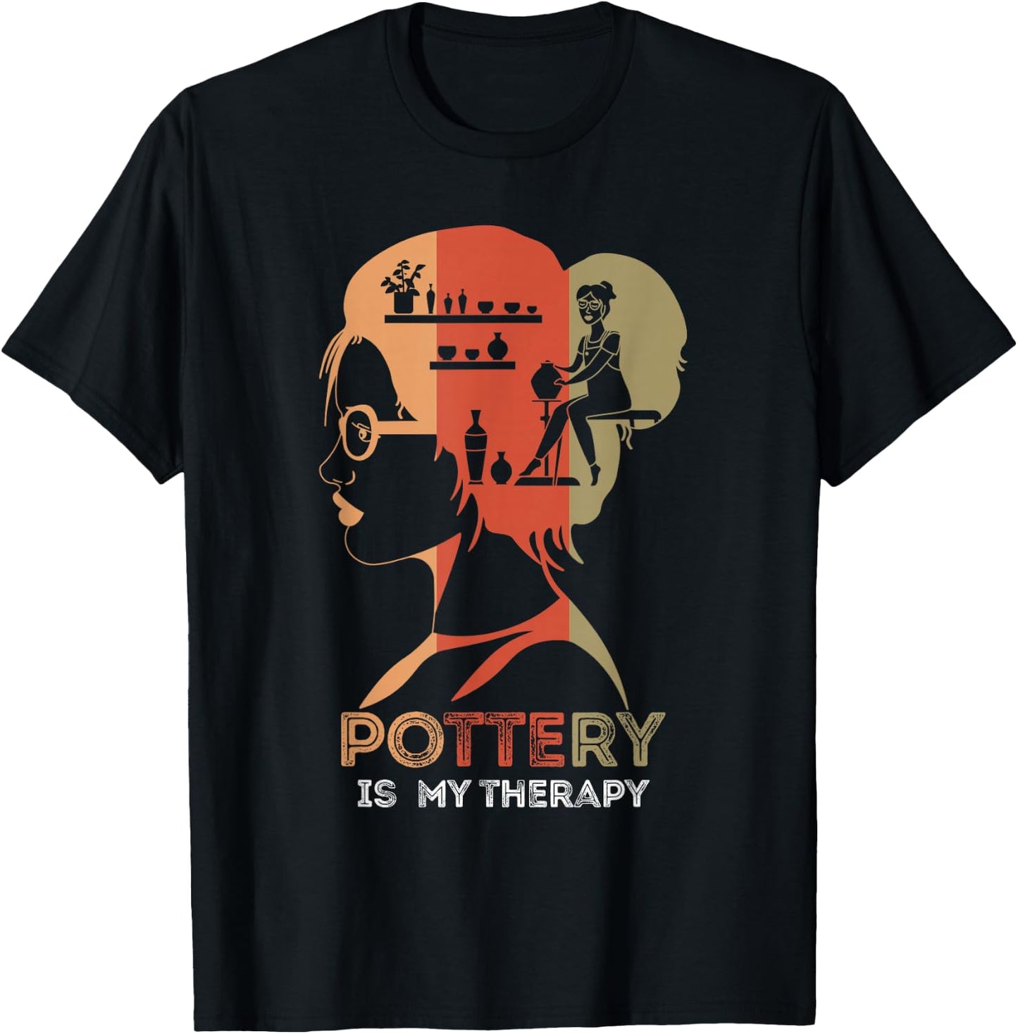 Pottery Ceramics Artist Pottery Is My Therapy Ceramicist T-Shirt - T-Shirt | Black