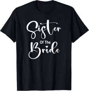 Sister Of The Bride T-Shirt - T-Shirt | Black