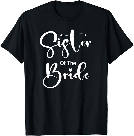 Sister Of The Bride T-Shirt - T-Shirt | Black