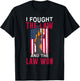 I Fought Law And It Won Lawyer Law School Attorney Graphic T-Shirt - T-Shirt | Black