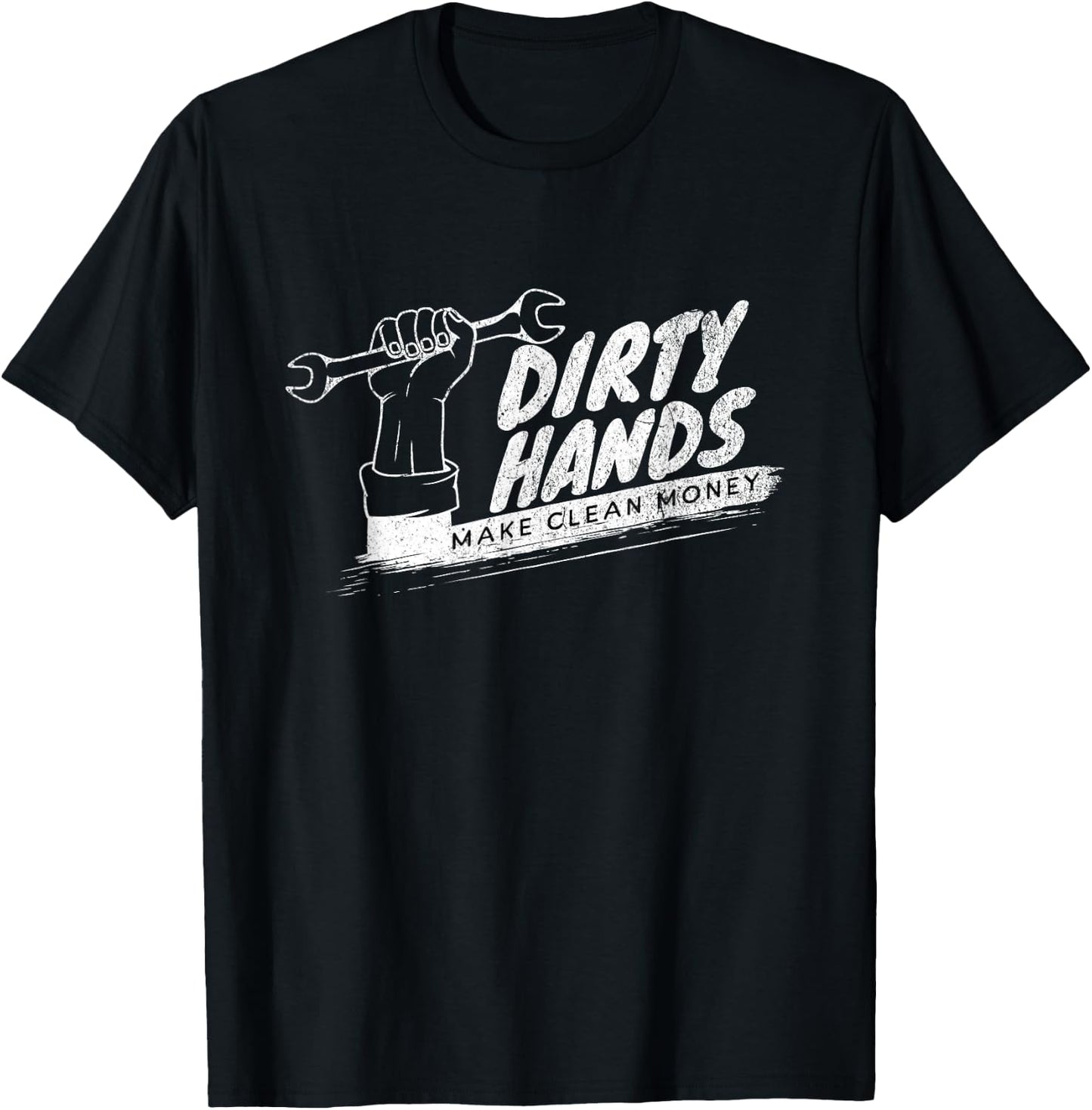Vintage Distressed Dirty Hands Make Clean Lots of Money T-Shirt - T-Shirt | Black