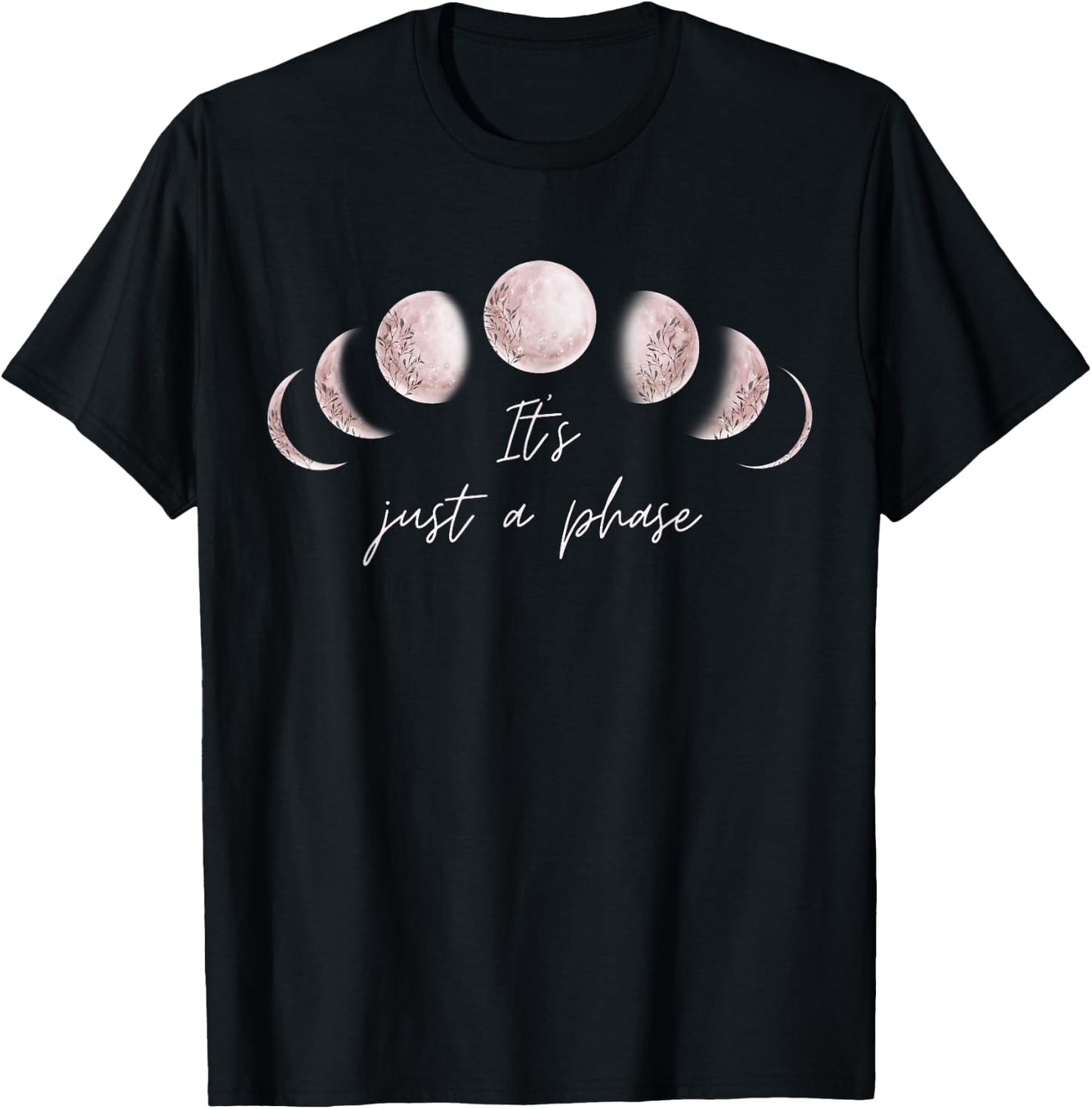 Phases Of The Moon Its Just A Phase Half Full Luna Graphic T-Shirt - T-Shirt | Black