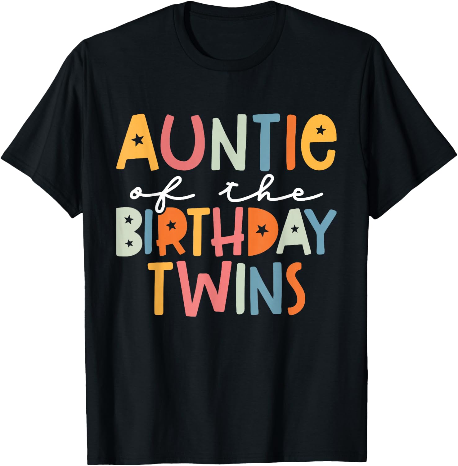 Auntie Of The Birthday Twins Kids Great Aunt Of Twins Bday T-Shirt - T-Shirt | Black