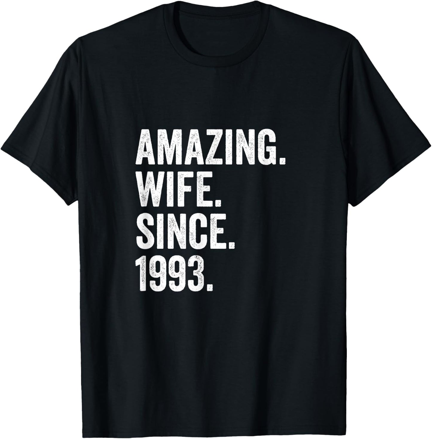 Amazing Wife Since 1993 | 33rd Wedding Anniversary 33 Years T-Shirt - T-Shirt | Black