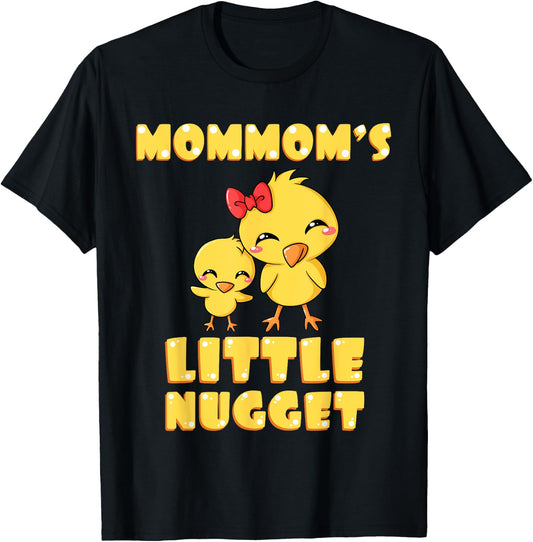 Mommom's Little Nugget Chicken Lover Grandma Mother's Day T-Shirt - T-Shirt | Black