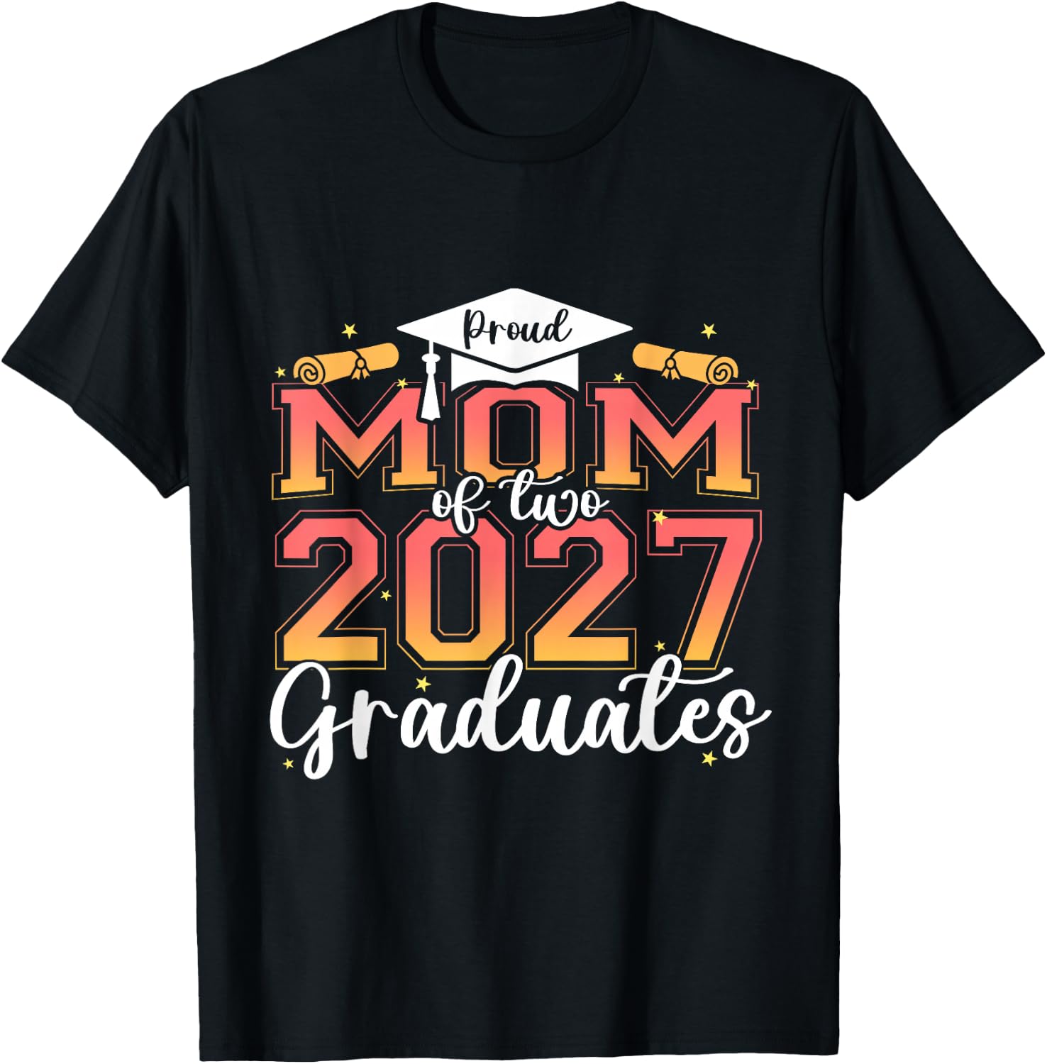 Proud Mom of Two Class of 2027 Graduates Twins Graduation T-Shirt - T-Shirt | Black