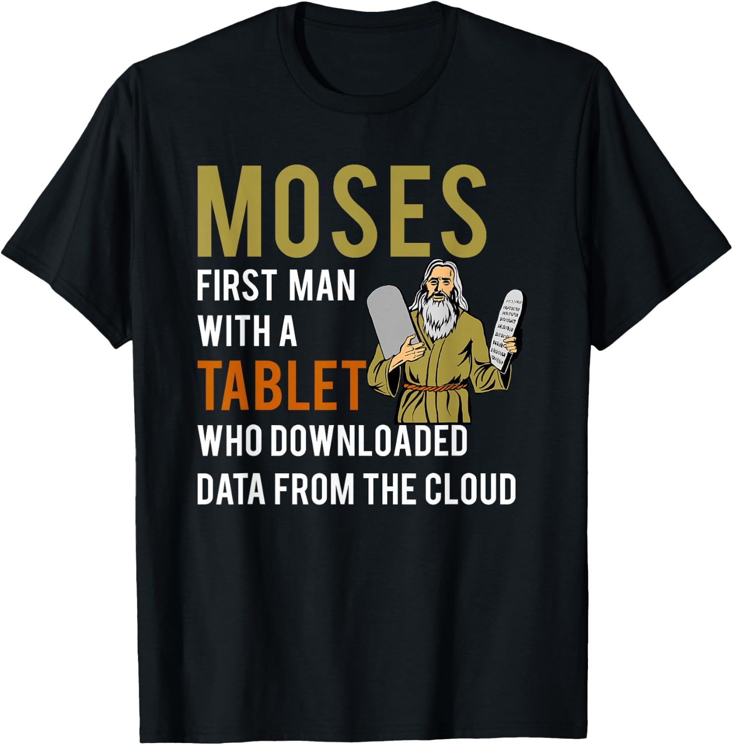 Funny Jewish Passover Moses Tablet Data Cloud Computing T-Shirt - T-Shirt | Black
