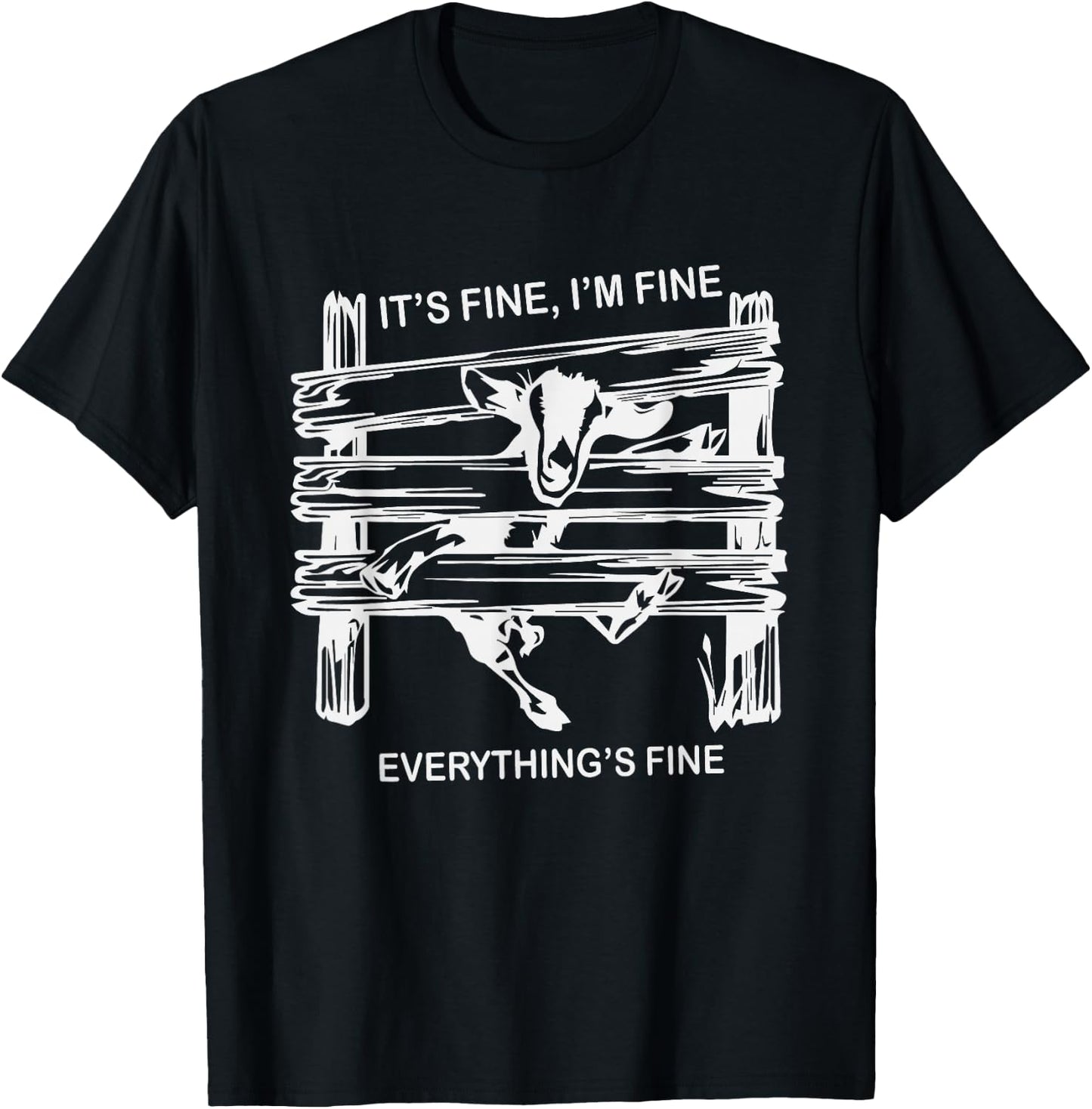 Funny Goat It's Fine I'm Fine Everything is Fine T-Shirt - T-Shirt | Black