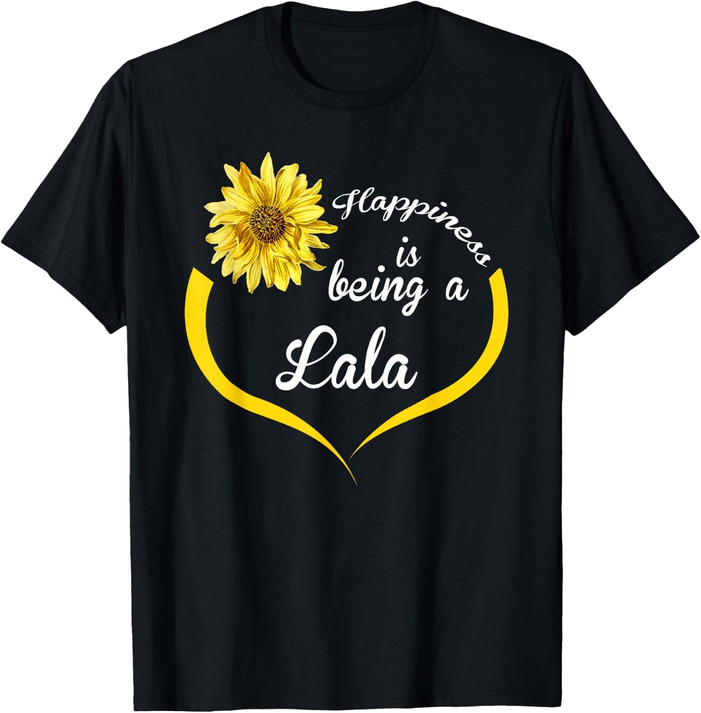 Lala Gift: Happiness Is Being A Lala T-Shirt - T-Shirt | Black