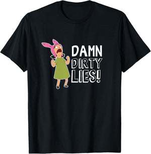 Bob's Burgers Louise Belcher Damn Dirty Lies T-Shirt - T-Shirt | Black