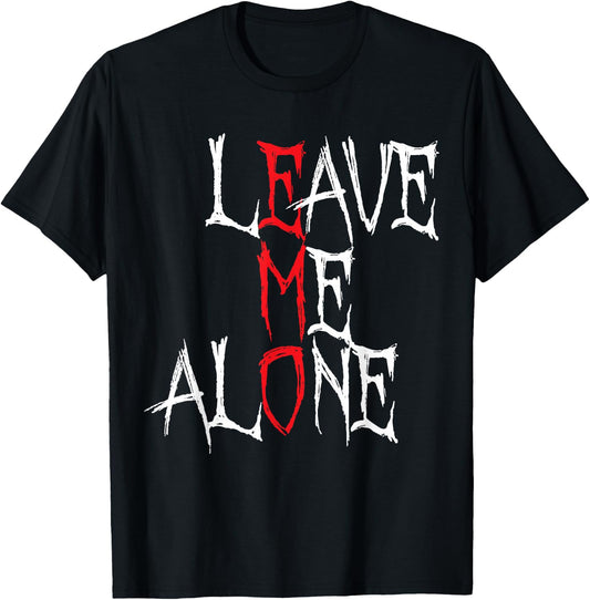 Leave me Alone Emo Aesthetic Goth Scene Alternative Music T-Shirt - T-Shirt | Black