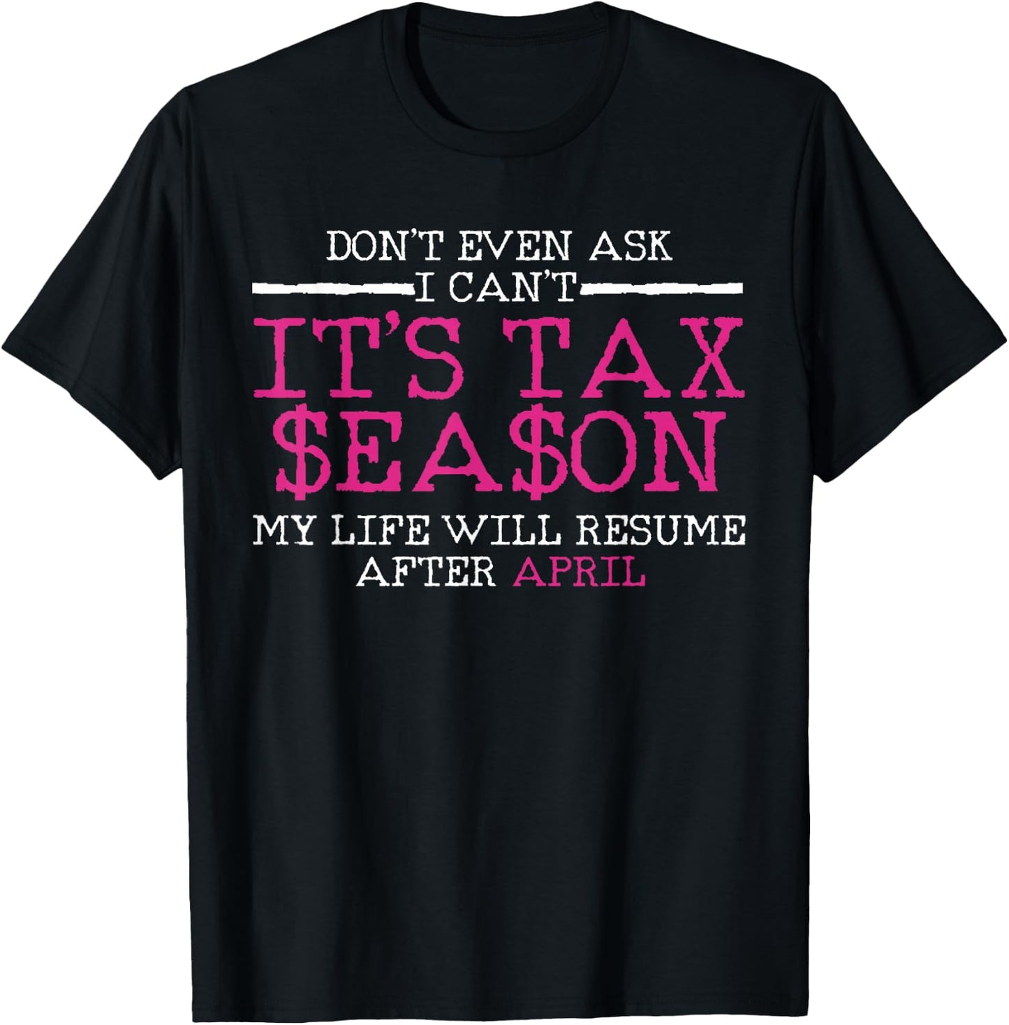 Funny Tax Season Accountant Taxation Gift T-Shirt - T-Shirt | Black