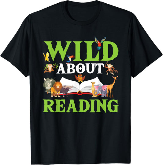 Wild About Reading Animals Books Reader Lover Gift T-Shirt - T-Shirt | Black