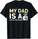 My Dad Is A State Trooper State Trooper T-Shirt - T-Shirt | Black