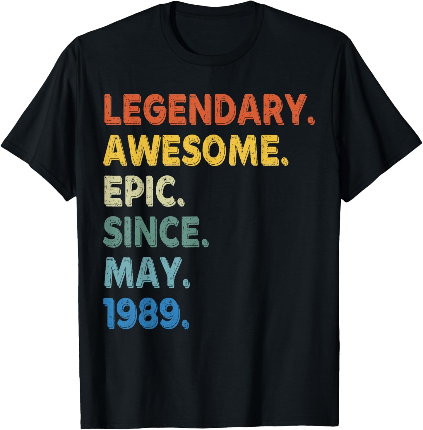 Legendary Awesome Epic Since May 1989 Birthday Vintage T-Shirt - T-Shirt | Black