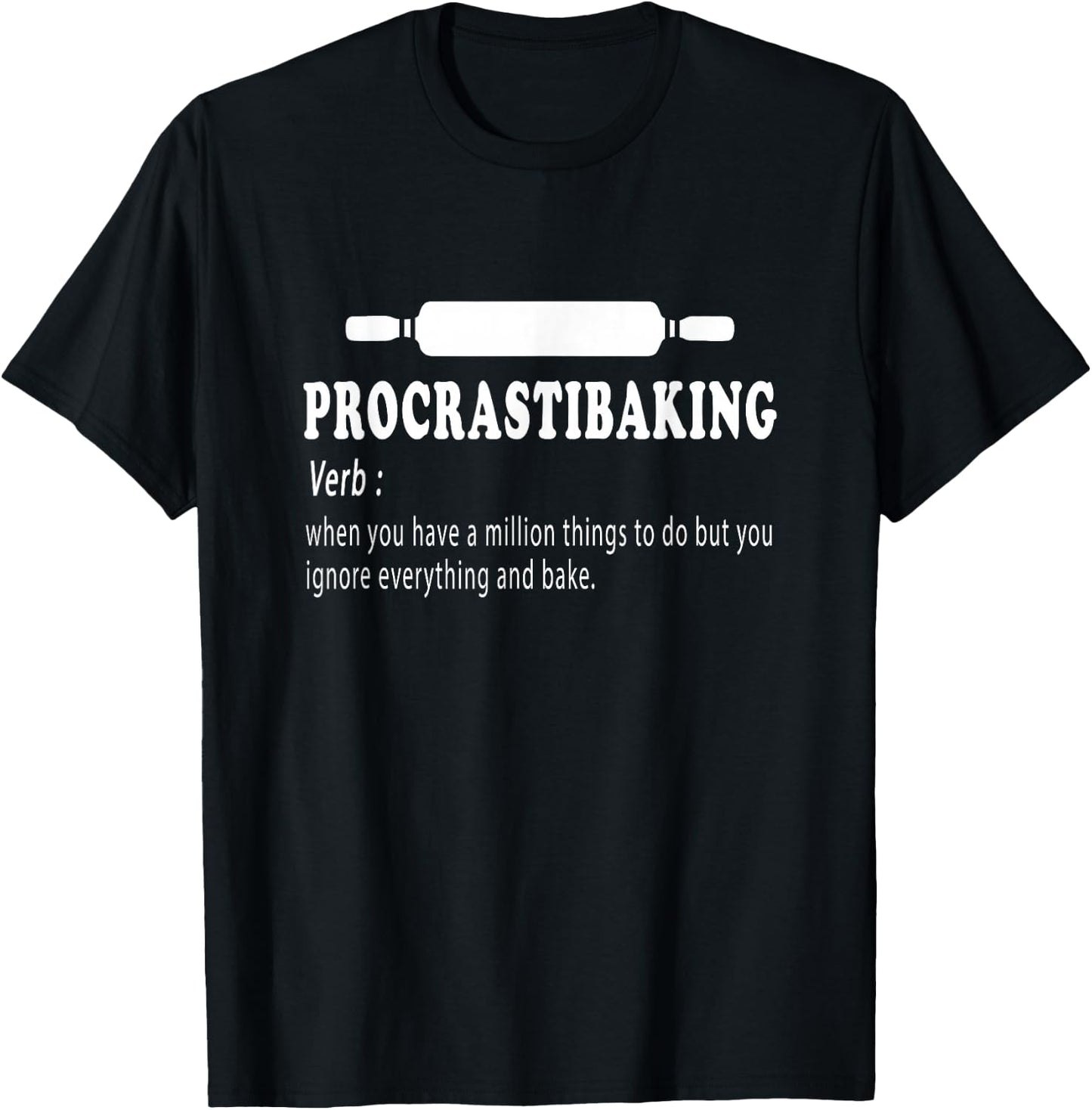 Procrastibaking funny definition - funny baking chef baker T-Shirt - T-Shirt | Black