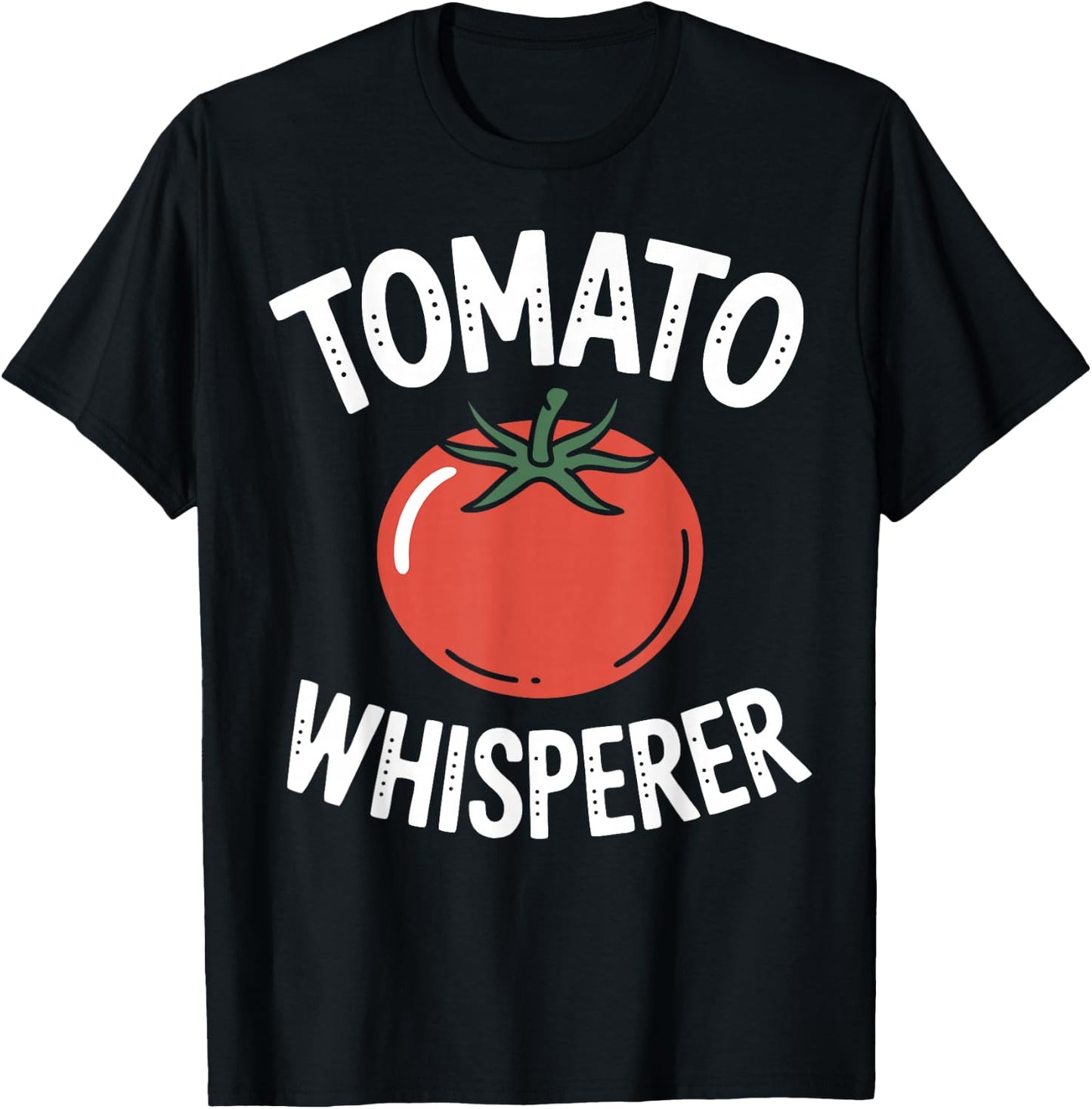 Funny Tomato Whisperer Gardener T-Shirt - T-Shirt | Black