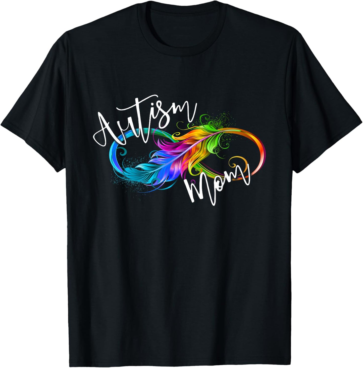 Neurodiversity Symbol Rainbow Infinity Autism Mom Awareness T-Shirt - T-Shirt | Black