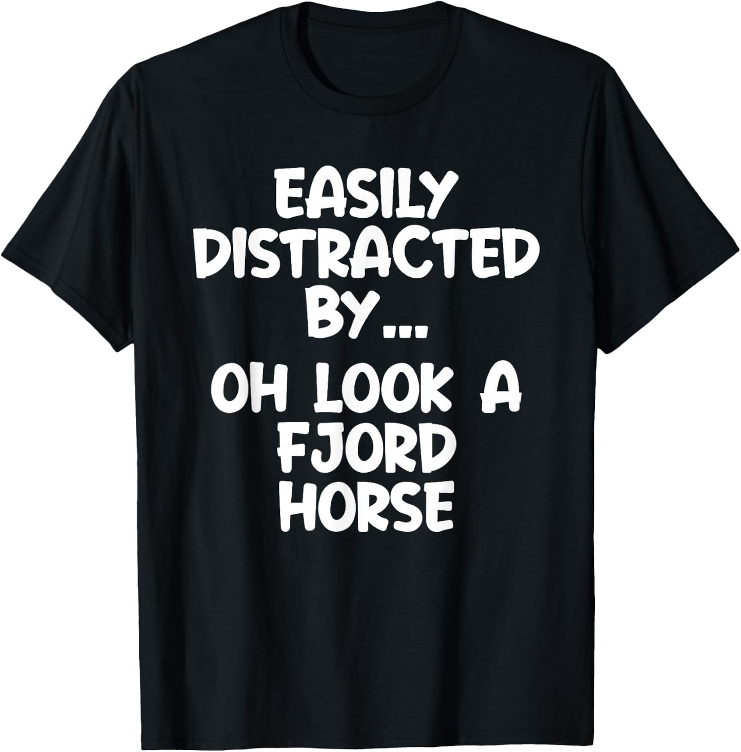 Funny Fjord Horse Horse Equine Joke T-Shirt - T-Shirt | Black