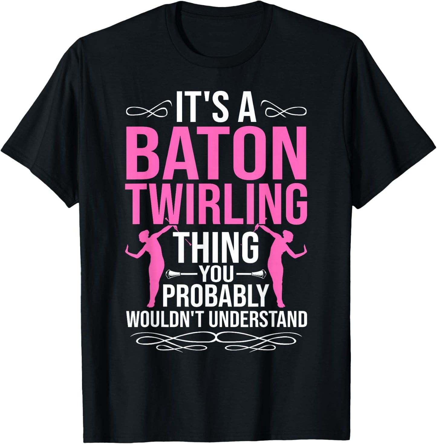 Twirler Costume Majorette Marching Band Quotes Baton Twirler T-Shirt - T-Shirt | Black