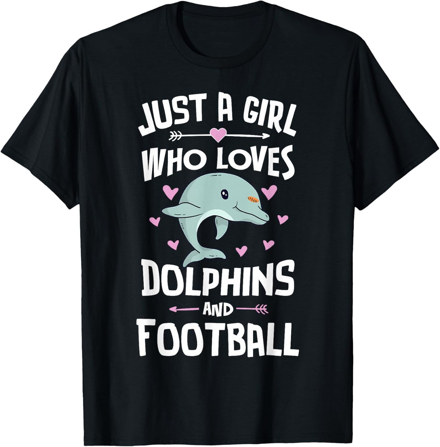 Just A Girl Who Loves Dolphins and Football Women T-Shirt - T-Shirt | Black