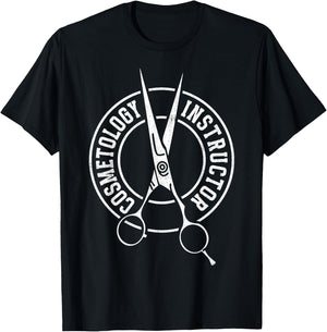 Cosmetology Instructor T-Shirt - T-Shirt | Black