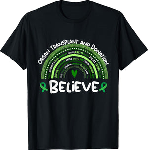 Believe | Organ Transplant and Donation Awareness Month T-Shirt - T-Shirt | Black
